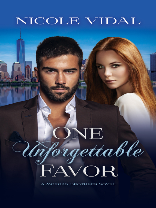 Title details for One Unforgettable Favor by Nicole Vidal - Available